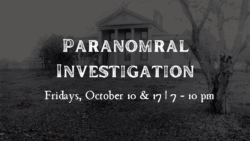 Paranormal Investigation with Paper Valley Paranormal