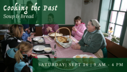 Cooking the Past: Bread & Soup